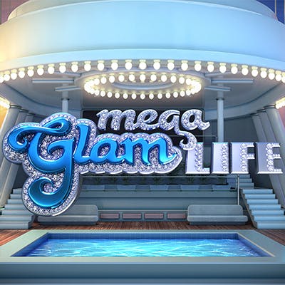 Mega Glam Life™