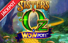 Play Sisters of Oz™ WOWPot! ™ on StarcasinoBE online casino